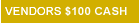 Vendors $60 Cash